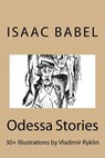Odessa Stories.: Illustrations by Vladimir Ryklin - Isaac Babel - 9781544253305