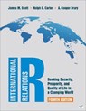 IR: Seeking Security, Prosperity, and Quality of Life in a Changing World - James M. Scott - 9781544381619