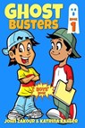 Ghost Busters - Katrina Kahler ; John Zakour - 9781545135136