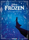 Disney Classic Graphic Novels: Frozen and Frozen 2 - The Disney Comics Group ; Alessandro Ferrari - 9781545815540