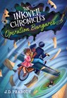 The Inkwell Chronicles: Operation Bungaree, Book 3 - J. D. Peabody - 9781546007685