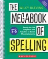 The Megabook of Spelling: Grades 3-5: Ready-To-Use Templates and Activities to Boost Word Study Lessons - Wiley Blevins - 9781546152552