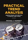 Practical Trend Analysis - Michael C. Thomsett - 9781547417216