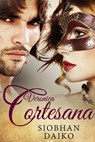 Verónica Cortesana - Siobhan Daiko - 9781547501786