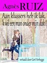 Aan klussers heb ik lak, 'k wil een man onder mijn dak ! - Agnès Ruiz - 9781547554959