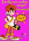 Encolhi meu melhor amigo! Livro 2 Zac para o Resgate! - Katrina Kahler ; John Zakour - 9781547558957