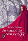 Un cappotto così rosso - Barbara Schinko - 9781547578610
