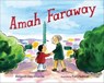 Amah Faraway - Margaret Chiu Greanias - 9781547608737