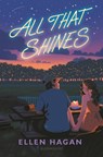 Hagan, E: All That Shines - Ellen Hagan - 9781547610211