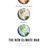 The New Climate War: The Fight to Take Back Our Planet -  - 9781549162756