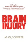 Brain Injury - Alan J. Cooper - 9781550964820