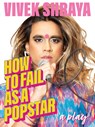 How to Fail as a Popstar - Vivek Shraya - 9781551528427