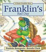 Franklin's Bad Day - Paulette Bourgeois - 9781554537327