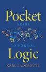 A Pocket Guide to Formal Logic - Karl Laderoute - 9781554814701