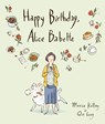 Happy Birthday, Alice Babette - Monica Kulling - 9781554988204