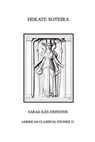 Hekate Soteira - Sarah Iles Johnston - 9781555404277