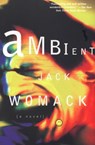 Ambient - Jack Womack - 9781555847562