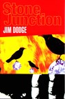 Stone Junction - Jim Dodge - 9781555847654