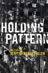 Holding Pattern - Jeffery Renard Allen - 9781555973476