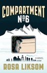 Compartment No. 6 - Rosa Liksom - 9781555977474