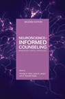 Neuroscience Informed Counseling - Thomas A. Field ; Laura K. Jones ; Lori A. Russell-Chapin - 9781556204142