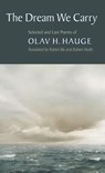 The Dream We Carry - Olav H. Hauge - 9781556592881