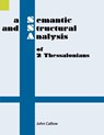 A Semantic and Structural Analysis of 2 Thessalonians - John Callow - 9781556711114