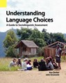 Understanding Language Choices - Ken Decker ; John Grummitt - 9781556713316