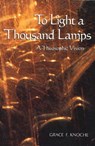 To Light a Thousand Lamps - KNOCHE,  Grace F - 9781557001702