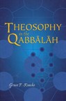 Theosophy in the Qabbalah - Grace F. Knoche - 9781557001849