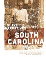 South Carolina Slave Narratives - Federal Writers' Project of the Works Pr - 9781557090232