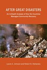 After Great Disasters - How Six Countries Managed Community Recovery - Laurie A. Johnson ; Robert B. Olshansky - 9781558443310