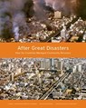 After Great Disasters - How Six Countries Managed Community Recovery - Laurie A. Johnson ; Robert B. Olshansky - 9781558443389