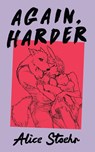 Again, Harder - Alice Stoehr - 9781558613898