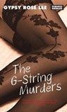 The G-String Murders - Gypsy Rose Lee - 9781558615038
