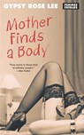 Mother Finds a Body - Gypsy Rose Lee - 9781558618022