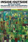 Inside/Outside: Six Plays from Palestine and the Diaspora - Naomi Wallace ; Ismail Khalidi - 9781559364799