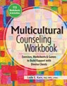 Multicultural Counseling Workbook: Exercises, Worksheets & Games to Build Rapport with Diverse Clients - Leslie E. Korn - 9781559570404