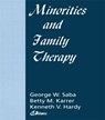 Minorities and Family Therapy - Betty Mackune-Karrer ; Kenneth Hardy ; George Saba - 9781560245650