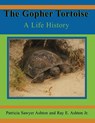 The Gopher Tortoise - Ray E Ashton - 9781561643011