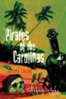 Pirates of the Carolinas - Terrance Zepke - 9781561643448