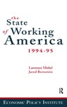 The State of Working America - Lawrence Mishel ; Jared Bernstein ; John Schmitt - 9781563245329