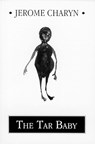 Tar Baby - Jerome Charyn ; Charyn Jerome - 9781564780782