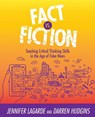 Fact vs. Fiction - Jennifer LaGarde ; Darren Hudgins - 9781564847041