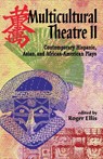 Multicultural Theatre 2 - Roger Ellis - 9781566080422