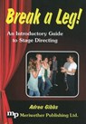 Break a Leg! - GIBBS,  Adrea - 9781566081634