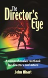 Director's Eye - John Ahart - 9781566082204