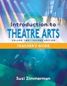 Introduction to Theatre Arts -- Volume Two - Suzi Zimmerman - 9781566082686