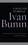 Collected Stories of Ivan Bunin - Ivan Bunin - 9781566637589