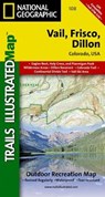 Vail, Frisco, Dillon - National Geographic Maps - Trails Illust - 9781566952811